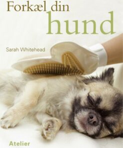 Forkæl din hund (E-bog)