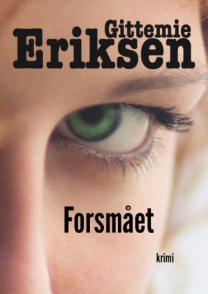 Forsmået (E-bog)