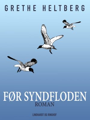 Før Syndfloden - Grethe Heltberg - Bog