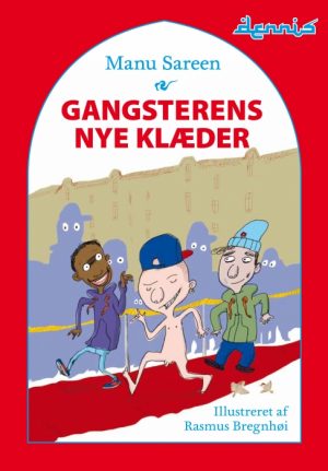 Gangsterens nye klæder (E-bog)