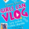Girls can VLOG - Lucy Lockets online skandale (E-bog)