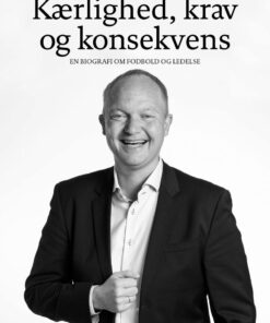 Glen Riddersholm. Kærlighed, Krav Og Konsekvens - Kurt Lassen - Bog