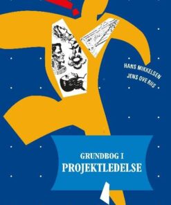 Grundbog I Projektledelse - Hans Mikkelsen - Bog