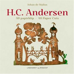 H.C. Andersen 40 papirklip / 40 paper cuts - Indbundet