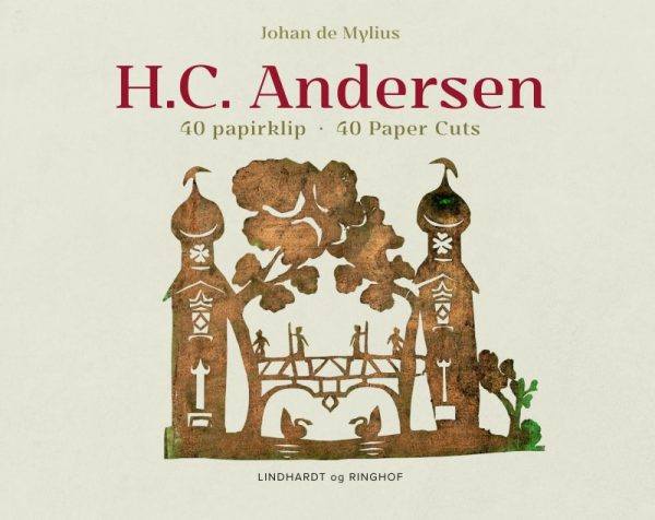 H.c. Andersen 40 Papirklip / 40 Paper Cuts - Johan De Mylius - Bog