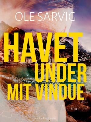 Havet Under Mit Vindue - Ole Sarvig - Bog