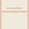 Herregårdshistorier - Steen Steensen Blicher - Bog