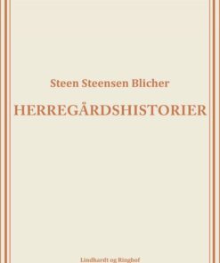 Herregårdshistorier - Steen Steensen Blicher - Bog