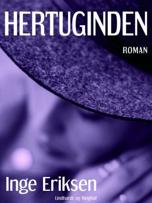 Hertuginden - Inge Eriksen - Bog