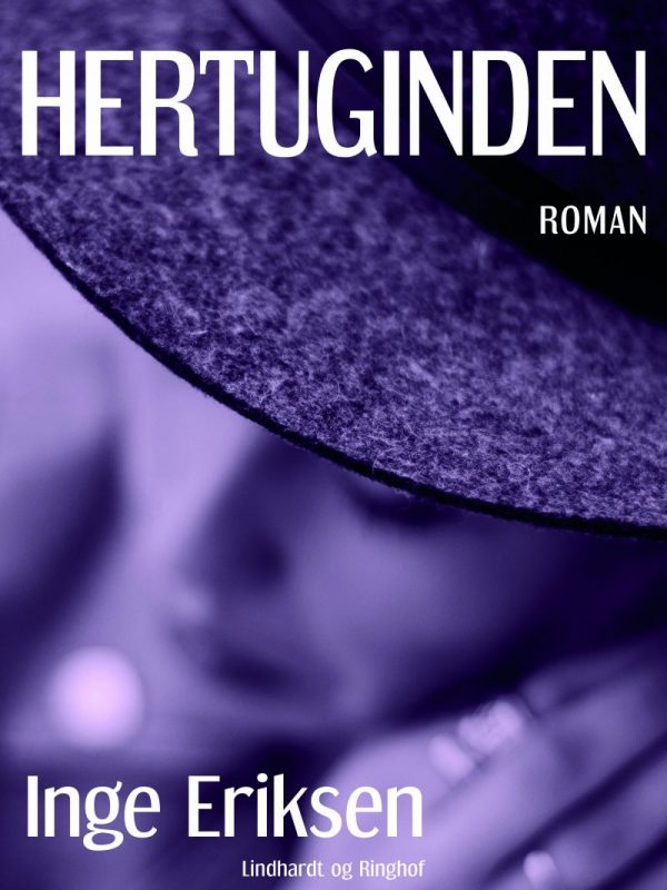 Hertuginden - Inge Eriksen - Bog