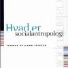 Hvad er socialantropologi (Bog)