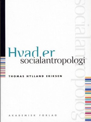 Hvad er socialantropologi (Bog)