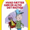 Hvad fætter gør er altid det rigtige (E-bog)