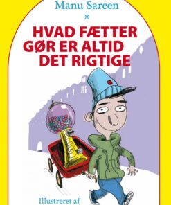 Hvad fætter gør er altid det rigtige (E-bog)