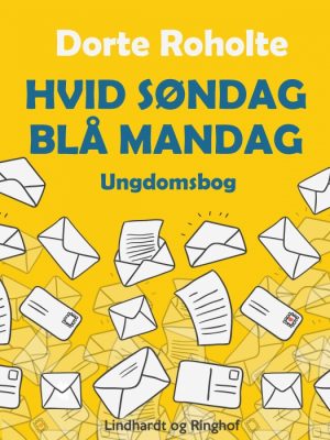 Hvid søndag - blå mandag (E-bog)