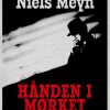 Hånden I Mørket - Niels Meyn - Bog