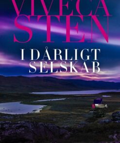 I Dårligt Selskab - Viveca Sten - Bog