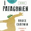 I Patagonien (E-bog)