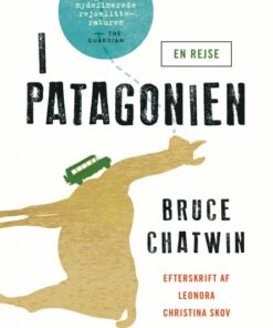 I Patagonien (E-bog)