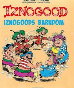 Iznogood 3: Iznogoods barndom