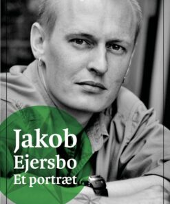 Jakob Ejersbos Forfatterskab - Vibeke Blaksteen - Bog