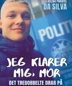 Jeg Klarer Mig, Mor - Laura Helena Pimentel Da Silva - Bog