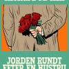 Jorden Rundt Efter En Hustru - Richard M. Hill - Bog