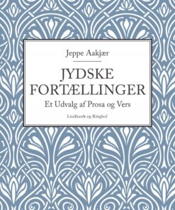 Jydske Fortællinger - Jeppe Aakjær - Bog