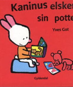 Kaninus elsker sin potte (Bog)