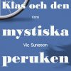 Klas och den mystiska peruken (E-bog)