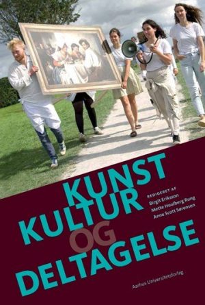 Kunst, Kultur Og Deltagelse - Jan Løhmann Stephensen - Bog