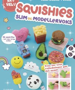 Lav Selv: Squishies, Slim Og Modellervoks - Tessa Sillars-powell - Bog