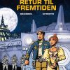 Linda Og Valentin: Retur Til Fremtiden - Pierre Christin - Tegneserie