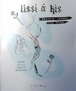 Lissi Og Kis - Anna Sofie Mørch Bendixen - Tegneserie