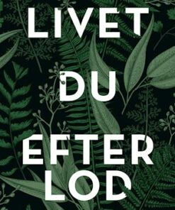 Livet, du efterlod