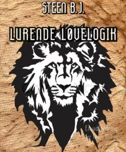 Lurende Løvlogik - Steen B.j. - Bog