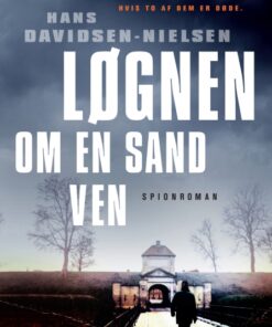 Løgnen om en sand ven (E-bog)