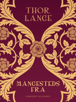 Mangesteds Fra - Thor Lange - Bog