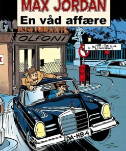 Max Jordan: En Våd Affære - Maurice Tillieux - Tegneserie