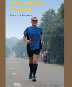 Med Løbesko I Afrika - Christian Sørensen - Bog