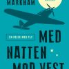 Med natten mod vest (E-bog)