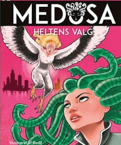 Medusa 4: Heltens valg