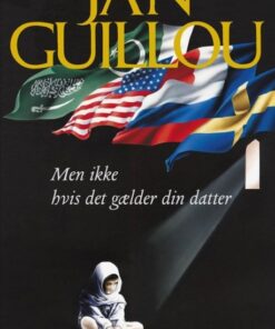 Men ikke hvis det gælder din datter (Lydbog)