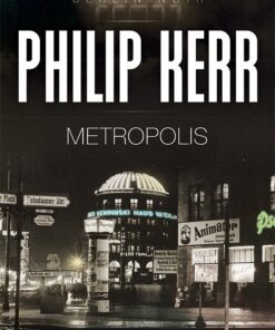 Metropolis - Philip Kerr - Bog