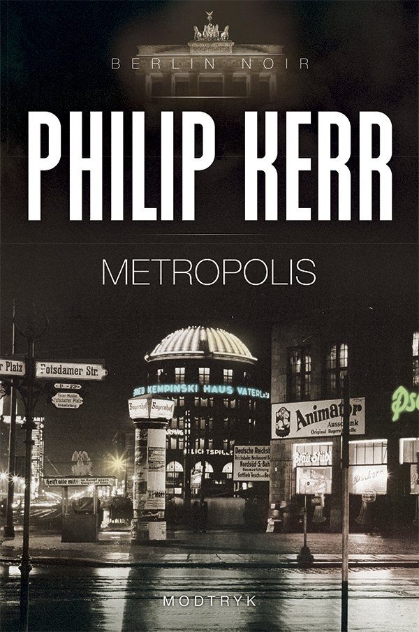 Metropolis - Philip Kerr - Bog