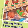 Mia og Mette i den store hal (E-bog)