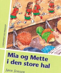 Mia og Mette i den store hal (E-bog)