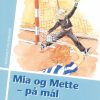 Mia og Mette - på mål (E-bog)