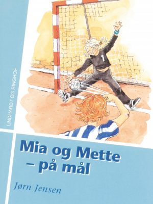 Mia og Mette - på mål (E-bog)