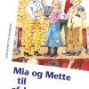 Mia og Mette til afslutningsfest (E-bog)